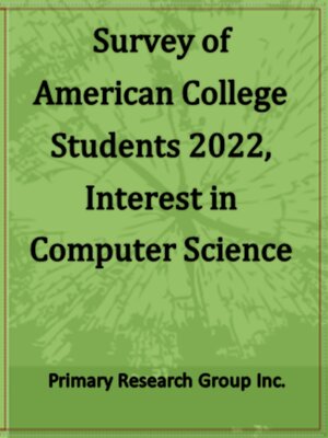 cover image of Survey of American College Students 2022: Interest in Computer Science